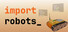 import robots