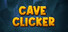 Cave Clicker