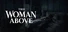 The Woman Above