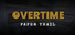 Overtime : Paper Trail