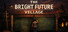 The Bright Future Village