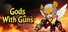 Gods With Guns