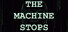The Machine Stops