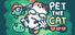 Pet the Cat