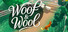Woof and Wool