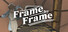 Frame by Frame