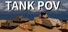 Tank POV