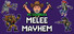 MC Chopped's Melee Mayhem