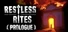 Restless Rites - Prologue