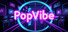 PopVibe