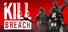 KILL BREACH