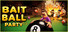Bait Ball Party