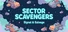 Sector Scavengers: Signal & Salvage