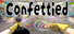 Confettied