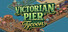 Victorian Pier Tycoon