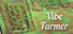 Vibe Farmer