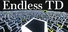 Endless TD