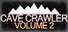 Cave Crawler: Volume 2