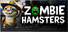 Zombie Hamsters