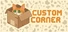 Custom Corner