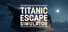 Titanic Escape Simulator