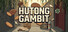 Hutong Gambit