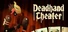 Deadhand Theater