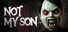 Not My Son
