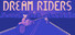 Dream Riders
