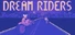 Dream Riders