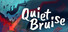 Quiet Bruise