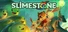 Slimestone