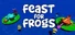 Feast for Frogs