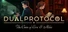 DUAL PROTOCOL: The Case of Eva & Miles