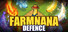 Farmnana Defence