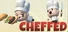 Cheffed