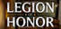 LEGION OF HONOR