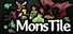 MonsTile