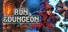 Run & Dungeon