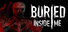 BURIED INSIDE ME