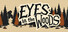 Eyes in the Woods