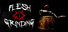Flesh Grinding