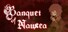 Banquet of Nausea~纳希亚盛宴