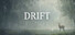 Drift