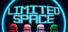 Limited Space