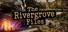 The Rivergrove Files