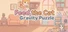 Feed the Cat: Gravity Puzzle