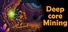 Deepcore Mining