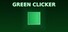Green Clicker