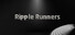 Ripple Runners